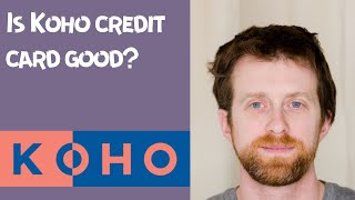 Is Koho credit card good [upl. by Ailad]