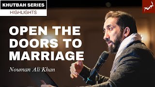 How Do We Make Marriage Easy  Khutbah Highlight  Nouman Ali Khan [upl. by Yerocaj]