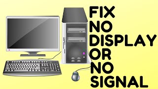 How to FIX Computer No Display OR No Signal on Monitor [upl. by Mieka]