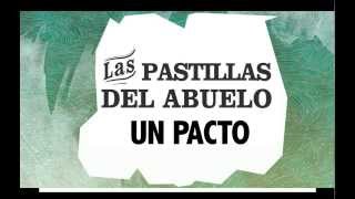 Las pastillas del abuelo  Un pacto AUDIO quot15 años de un viaje sin escalasquot Day Tripper [upl. by Zilevi447]