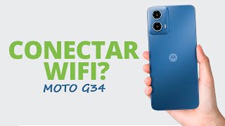 Como conectar WIFI no Moto G34 2 MANEIRAS RÁPIDAS [upl. by Nico]