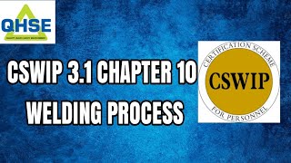 CSWIP 31 Chapter 10 Welding Processes Detailed Explanation [upl. by Annotahs]