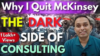 What MBA won’t tell you about Management Consulting  Dark Side of Consulting  McKinsey BCG Bain [upl. by Decrem]