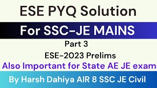 3 ESE 2023 PYQ for SSC JE MAINS  State AE JE exam  UPSC ESE 2023 Solution [upl. by Aisital836]