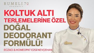 Koltuk Altı Terlemelerine ÖZEL Doğal Deodorant Formülü  Ezgi Nevçehan [upl. by Gabriell]