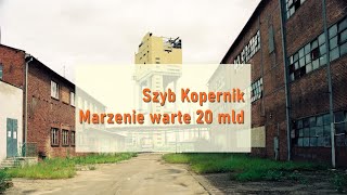 Szyb Kopernik w Wałbrzychu Historia O Niczym [upl. by Eilliw463]