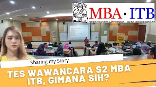 TES WAWANCARA S2 DI MBA ITB BANDUNG 2020 GIMANA SIH [upl. by Wynny]