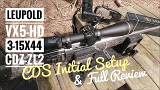 Leupold VX5HD 315x44 CDSZL2 Full Review and Initial Setup shooting rifle scope [upl. by Ahsit732]