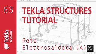 Tekla Structures Tutorial 63 ITA  Rete Elettrosaldata A [upl. by Plunkett]