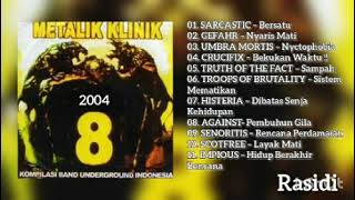 METALIK KLINIK 8 2004  FULL ALBUM [upl. by Risser63]