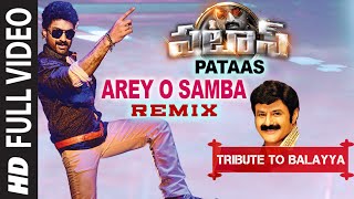 Arey O Samba Remix Full Video Song  Pataas HD Video  Tribute To Balayya  N Kalyan Ram Shruthi [upl. by Romy984]