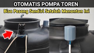 Cara Pemasangan Dan Instalasi Kabel Otomatis Pompa Di Toren Air [upl. by Sixela]