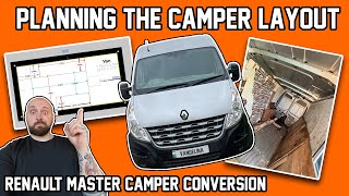 Planning the Layout of our Renault Master Camper Van Conversion [upl. by Armand]