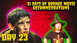 31 Days Of Horror Movie Recommendations Day 23 [upl. by Atinor]