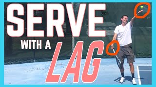 How to Serve With a Racquet Lag  Tennis Serve Lesson [upl. by Eehc]