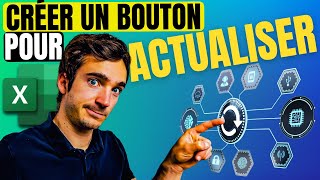 Tuto Excel  ACTUALISER TOUTES VOS DONNÉES en 1 clic  Créer un bouton magique en 5 min [upl. by Tibbs]