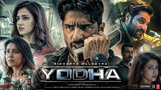 YODHA 2024 Full Movie in Hindi HD review and details  Sidharth Malhotra Raashii Disha Patani [upl. by Yeffej267]