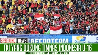 TKI yang Dukung Timnas Indonesia U16 Ungkap Sikap Bos Mereka [upl. by Nnylidnarb]