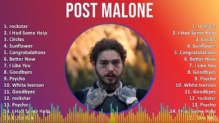 Post Malone 2024 MIX Playlist  rockstar I Had Some Help Circles Sunflower [upl. by Miche516]