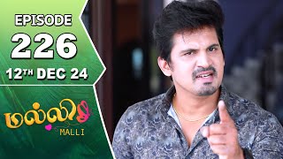 Malli Serial  Episode 226  12th Dec 2024  Nikitha  Vijay  Saregama TV Shows Tamil [upl. by Ashlan121]