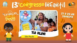 Tia Aline  13º Congresso Infantil  Templo Central  Ieadalpe  21012023 [upl. by Ahseit]