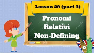 Corso di inglese 29 2  PRONOMI RELATIVI NON DEFINING [upl. by Buckden]