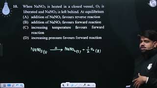 When NaNO3 is heated in a closed vessel O2 is liberated and NaNO2 is left behind At equilibriu [upl. by Bentlee442]