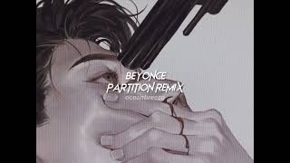 beyoncepartition remix sped upreverb  tiktok version with french part [upl. by Nabetse705]