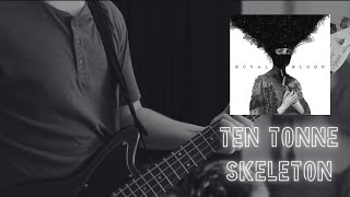 Royal Blood  Ten Tonne Skeleton Bass Cover [upl. by Esirehc898]