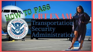 TSA HIRING HOW TO PASS THE CBT EXAM [upl. by Oicnanev956]