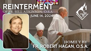 Reinterment of Fr Bill Atkinson OSA  Homily by Father Rob [upl. by Yarvis19]