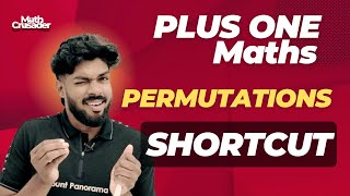 PLUS ONE MATHS  PERMUTATIONS AND COMBINATIONS  shortcut 🔥 [upl. by Sharia]