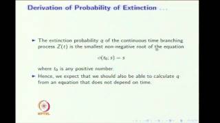 Mod09 Lec02 Markovian Branching Process [upl. by Newsom]