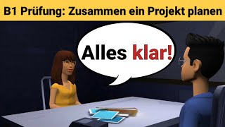 Mündliche Prüfung deutsch B1  Gemeinsam etwas planenDialog sprechen Teil 3 Ein Projekt [upl. by Aisatnaf]