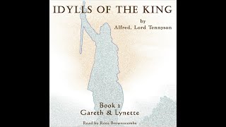 Idylls Of The King Book 2 Gareth amp Lynette [upl. by Ellohcin]