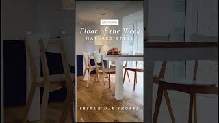 Floor of the Week Natures Steel French Oak Smoked [upl. by Notgnillew]