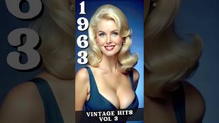 1963 Top Hits Vol 3  Relive the Magic of 1963s Greatest Top Hits [upl. by Mychael]