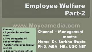 Employee Welfare Part2 Hindi Agencies Statuary provisions Different Acts [upl. by Aicyle]