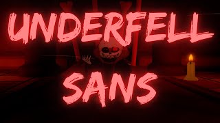 UnderFell Sans Undertale Final Showdown [upl. by Atrahc833]