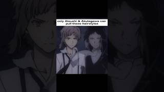 Atsushi Akutagawa atsushi akutagawa bungoustraydogs animeedit edit anime [upl. by Ajet]