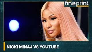 WION Fineprint  Nicki Minaj slams YouTube for putting an age restriction on her latest video [upl. by Alwyn]