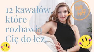 12 kawałów które rozbawią Cię do łez [upl. by Lil]