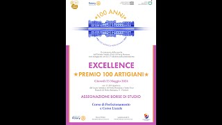 Excellence Premio 100 Artigiani 24 05 2024 Liceo Scentifico Porta Romana Firenze [upl. by Bacchus755]