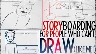 Storyboarding For People Who Cant Draw Like Me  FRIDAY 101 [upl. by Willet]