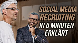 Social Media Recruiting in 5 Minuten erklärt [upl. by Jar]