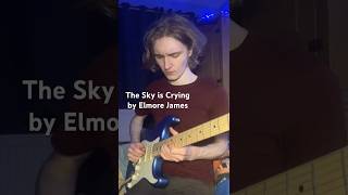 The Sky is Crying by Elmore James guitar cover guitar guitarcover elmorejames [upl. by Emelyne208]