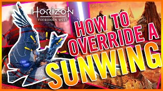 How to Override a Sunwing Horizon Forbidden West [upl. by Lareena498]