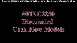 Discounted Cash Flow Models [upl. by Nekial]