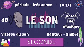 Son  propagation période fréquence timbre hauteur intensité signal sonore  Physique Chimie Seconde [upl. by Lewis]