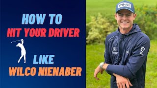 How To Hit Your Driver like Wilco Nienaber over 300 yards [upl. by Egroeg]